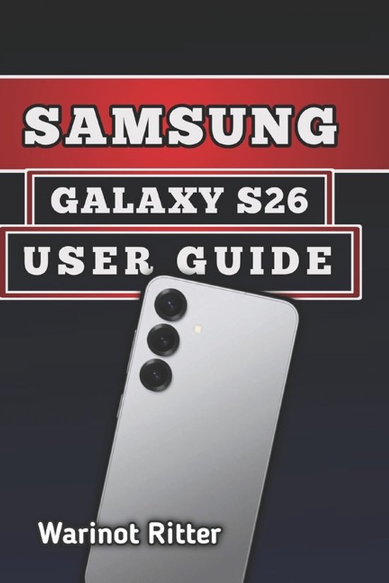 Samsung Galaxy S26 User Guide- Samsung Galaxy S26 User Guide - cover