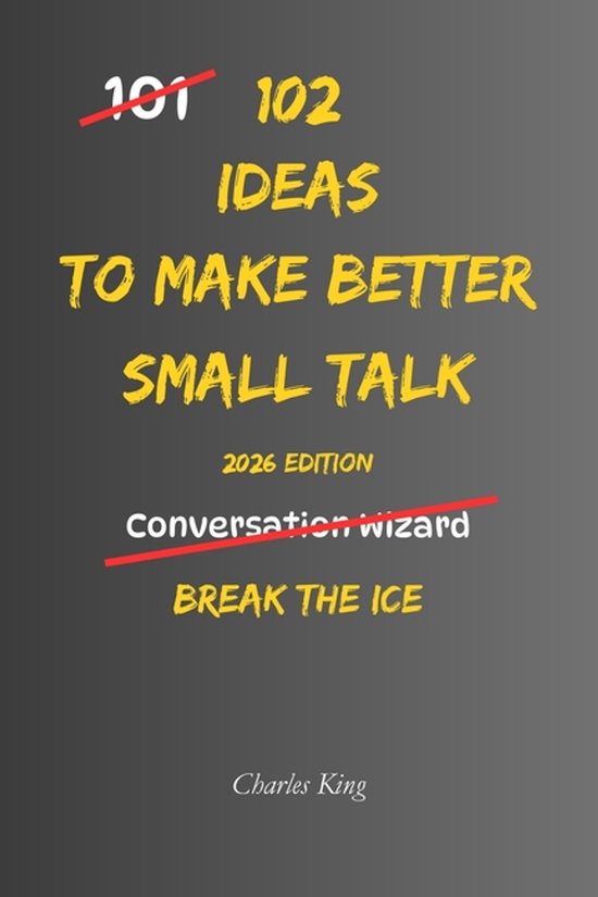 102- 102 Ideas To Make Better Small Talk - cover