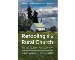 Retooling the Rural Church for the Twenty-First Century