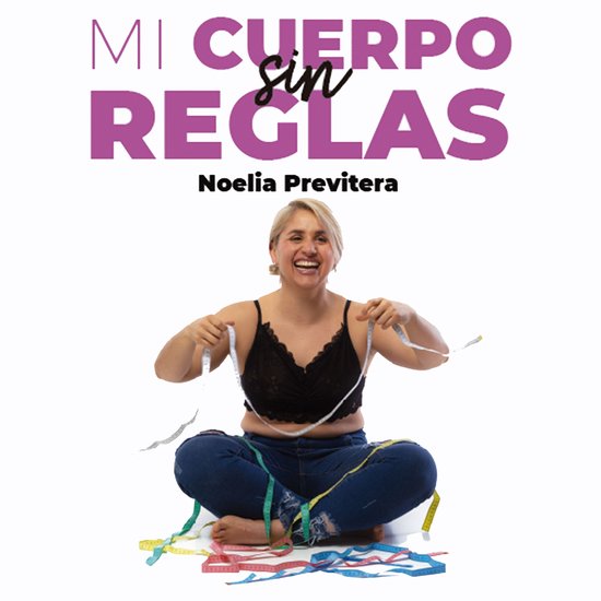 Mi cuerpo sin reglas - cover