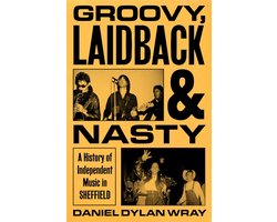 Groovy, Laidback And Nasty