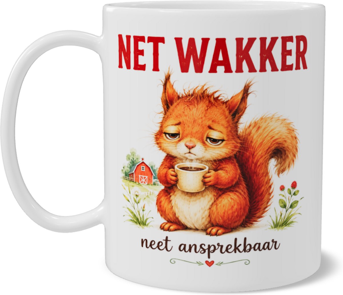 Koffiemok - Net Wakker Neet Ansprekbaar - Eekhoorn - Twents Dialect - Landelijke Decoratie