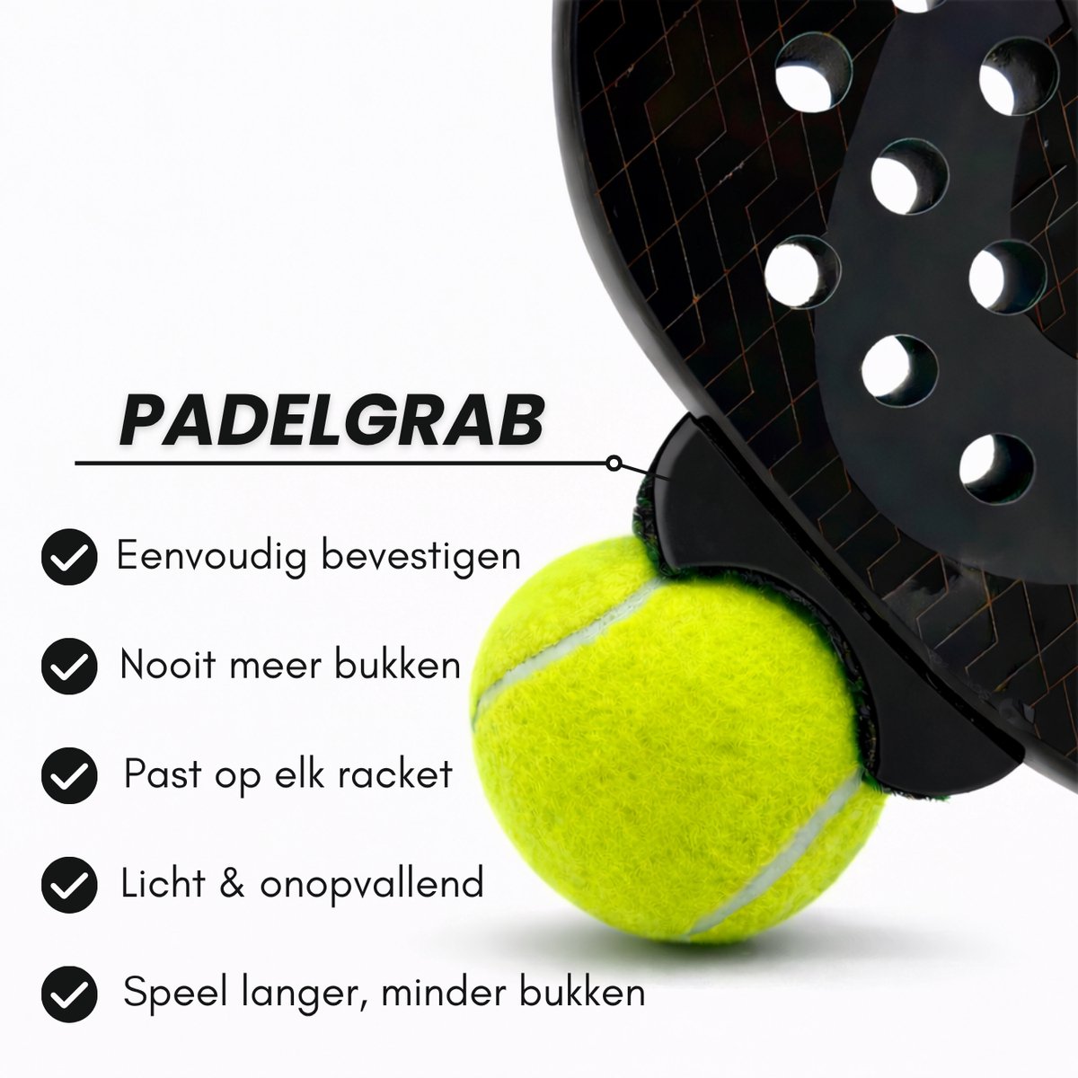 PadelGrab - Ballenraper – Accessoire – Nooit meer Bukken – Past op elk racket