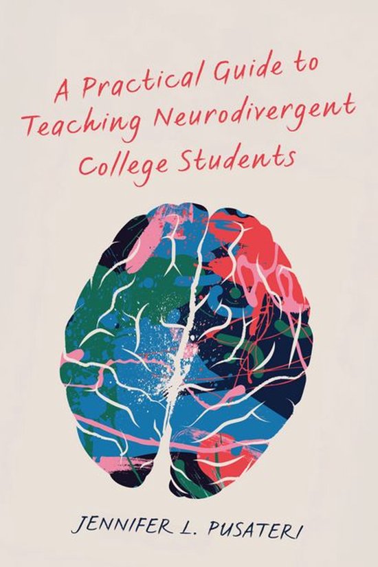 A Practical Guide to Teaching Neurodivergent College Student ... - cover