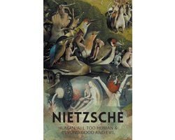 Omslag van Human, All Too Human &, Beyond Good and Evil