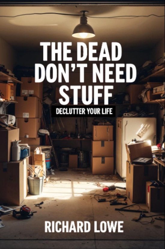 The Dead Don't Need Stuff - cover