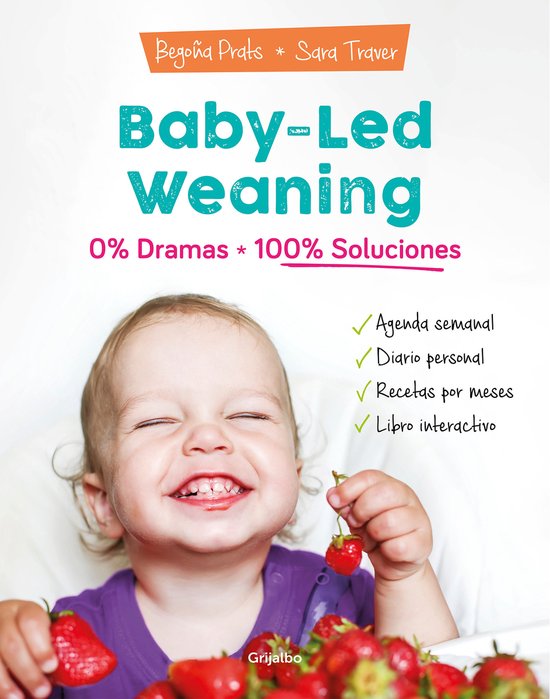 Baby-led weaning: 0% dramas, 100% soluciones / Baby-led wean ... - cover