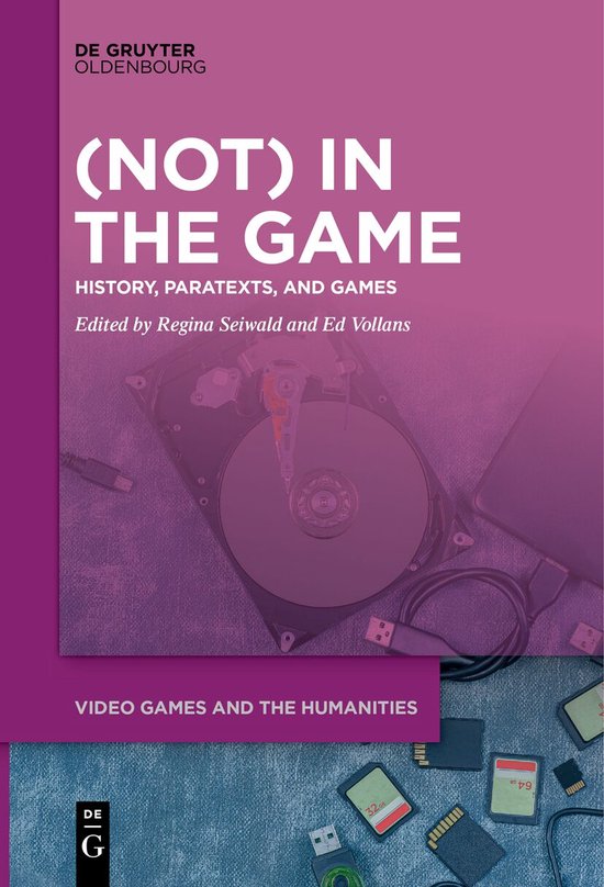 Video Games and the Humanities13- (Not) In the Game - cover