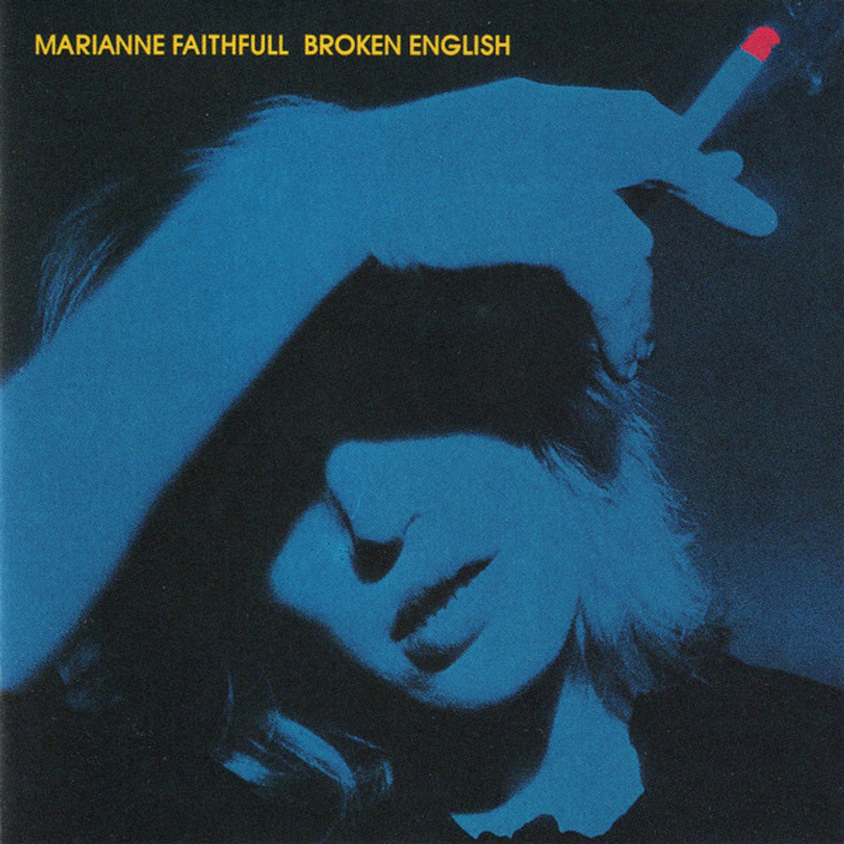 Marianne Faithfull – Broken English