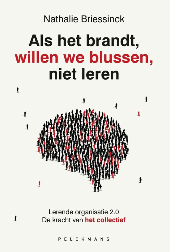 Als het brandt, willen we blussen, niet leren - cover