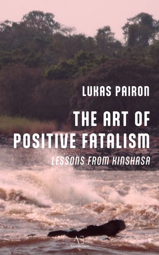 Les Documents - The Art of Positive Fatalism