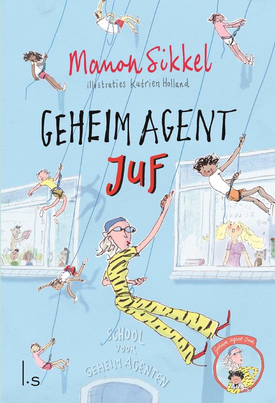 Geheim agent oma 5 - Geheim agent juf - cover