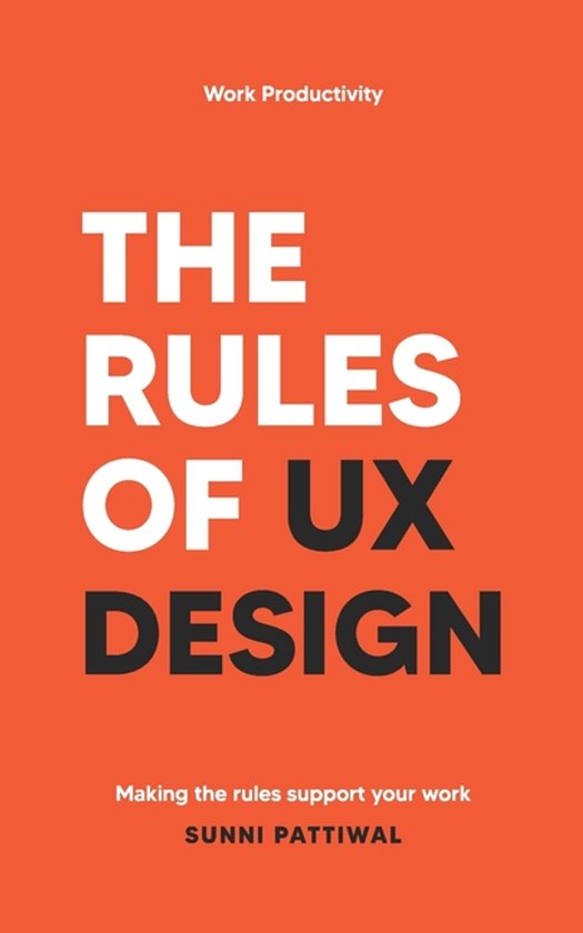 The Rules of UX Design - cover