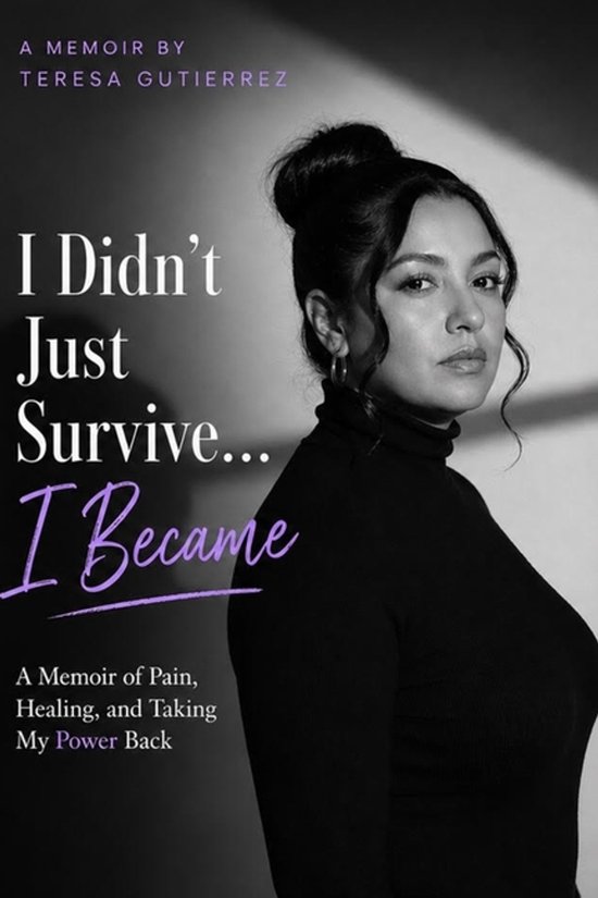 I Didn't Just Survive, I Became - cover
