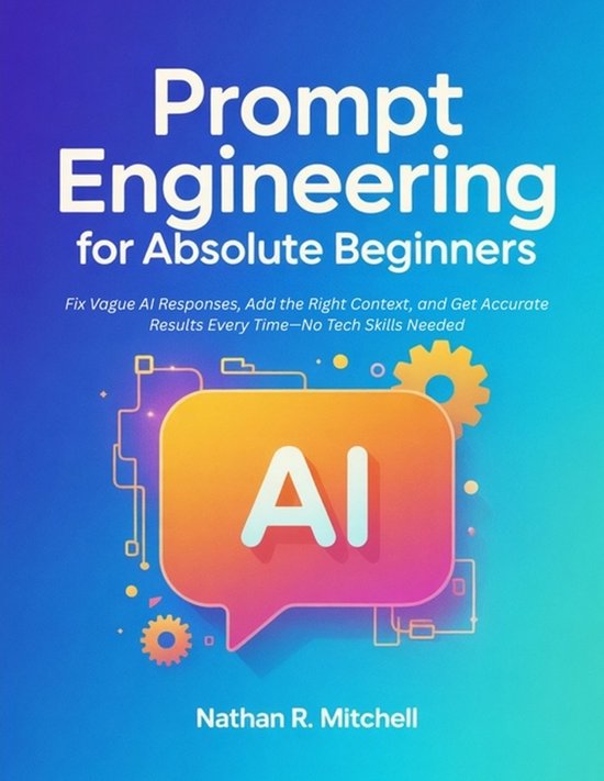 Prompt Engineering for Absolute Beginners - cover