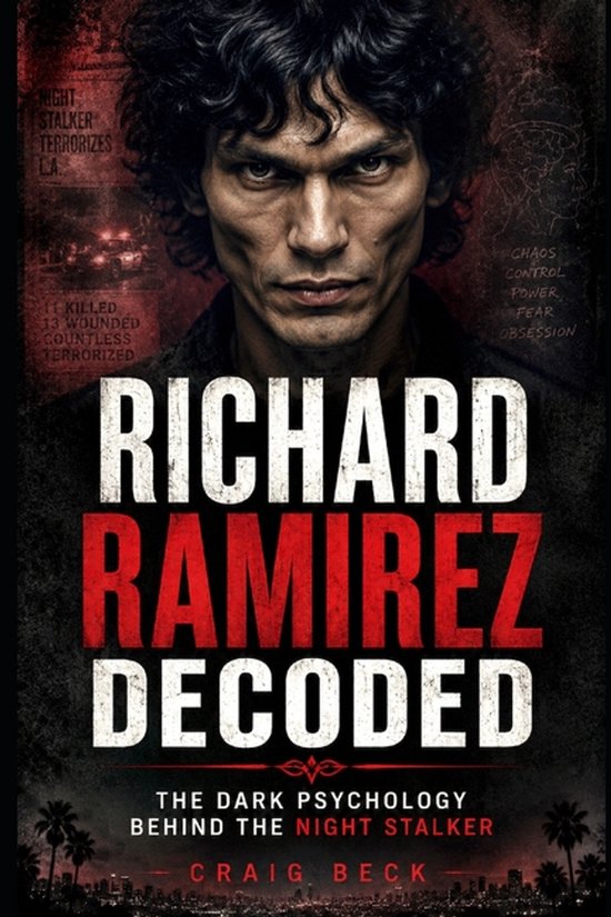 Decoded by Craig Beck- Richard Ramirez Decoded - cover