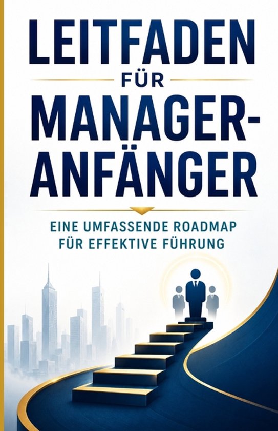 Leitfaden für Manager-Anfänger - cover