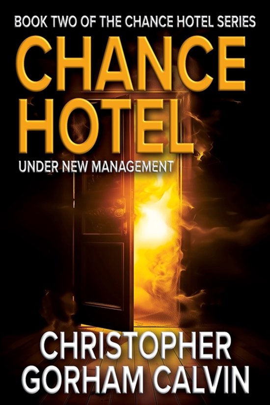 The Chance Hotel- Chance Hotel Under New Management - cover