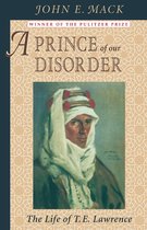 A Prince of Our Disorder - The Life of T.E Lawrence (Paper)