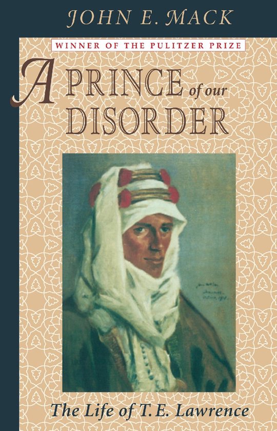 A Prince of Our Disorder - The Life of T.E Lawrence (Paper)