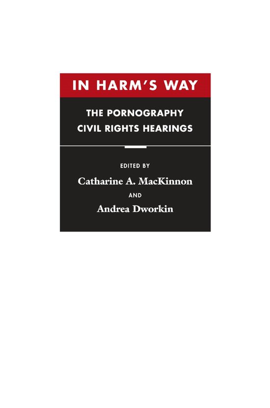 In Harm's Way - The Pornography Civil Rights Hearing's (Pape ... - cover