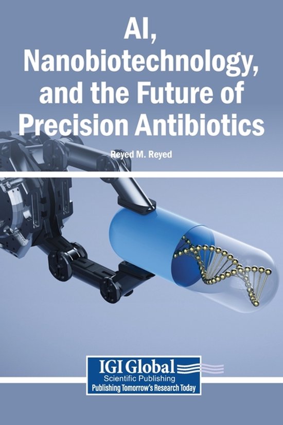 AI, Nanobiotechnology, and the Future of Precision Antibioti ... - cover