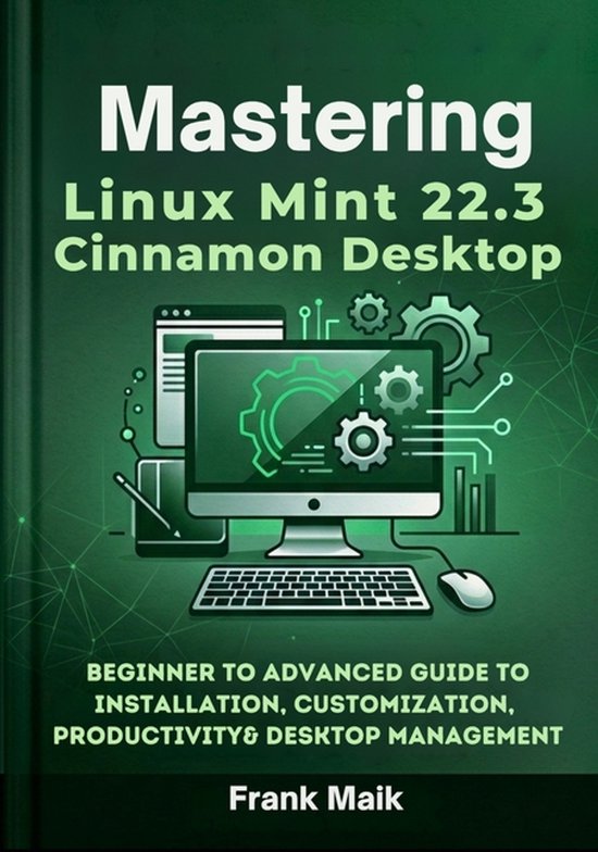 Mastering Linux Mint 22.3 Cinnamon Desktop - cover