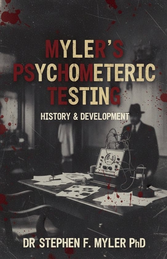 Myler's Psychometric Testing - History & Development - cover