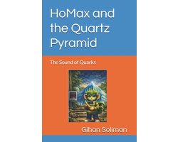 HoMax and the Quartz Pyramid