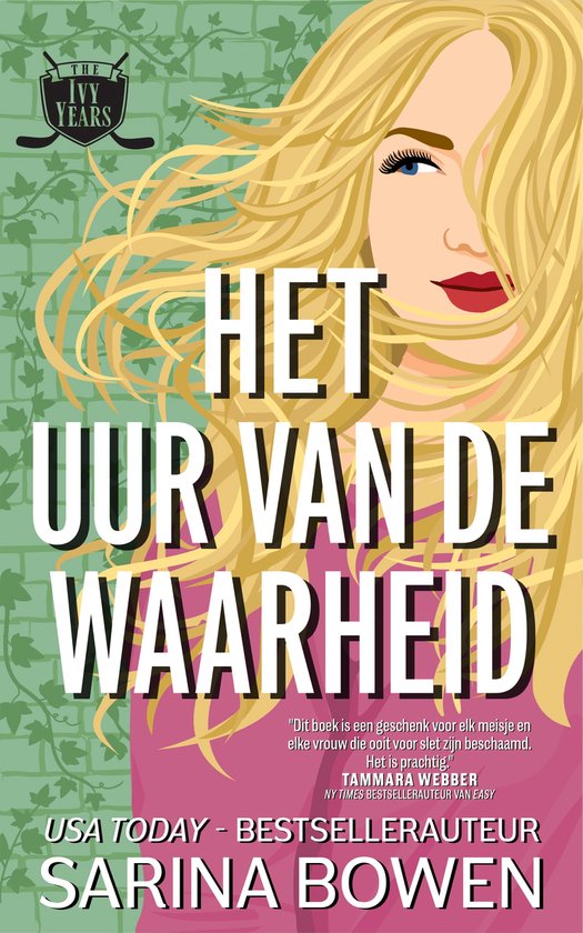 Ivy Years 4 - Het uur van de waarheid - cover