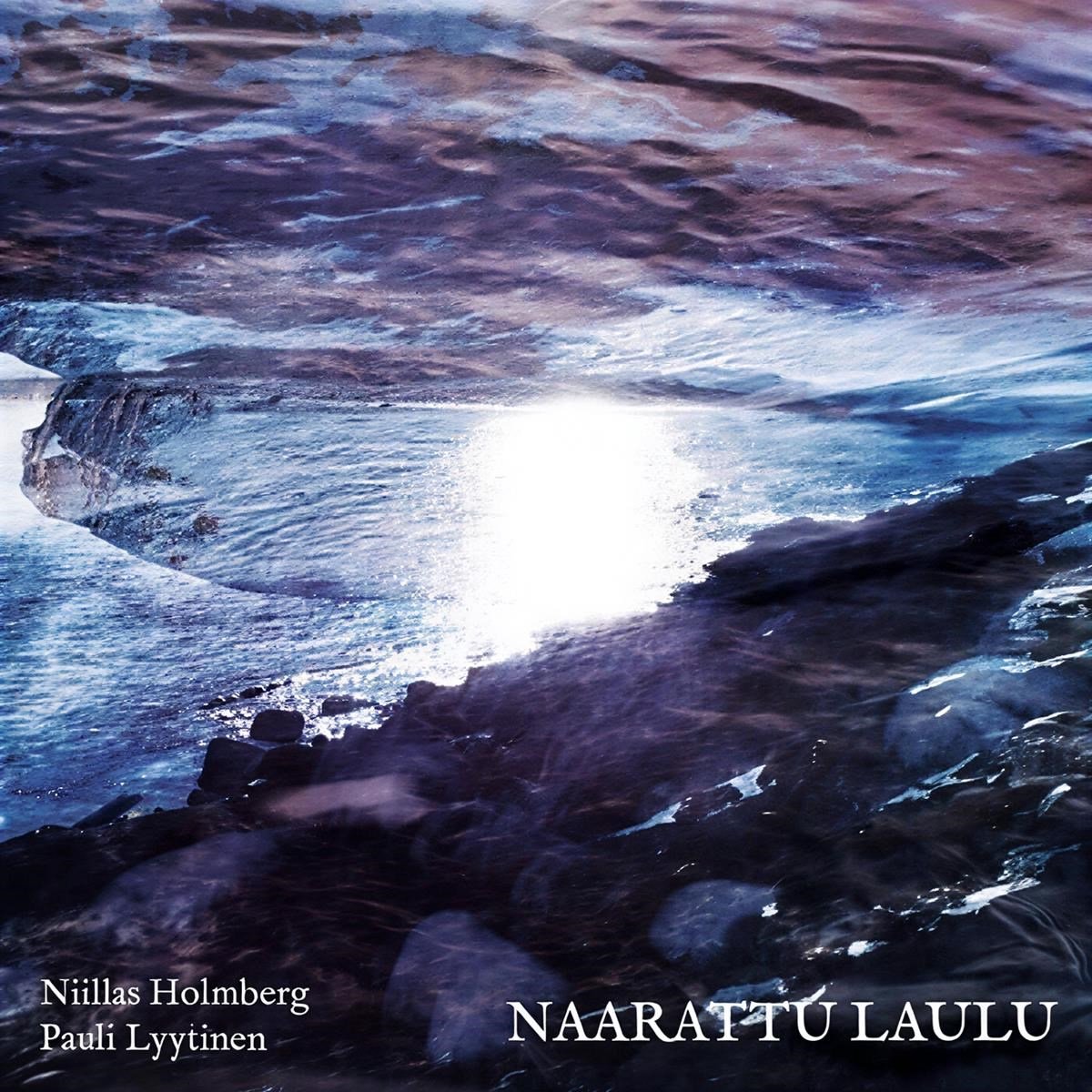 Niillas Holmberg & Pauli Lyytinen - Naarattu Laulu (LP)