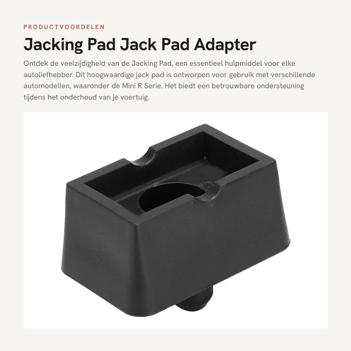 Dailygoods - Jacking Pad - Jack Pad Adapter - Duurzaam en Handig in Gebruik - 9 x 8 x 5 cm - Ondersteunend Blok - Geschikt voor Mini R Serie