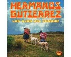 Hermanos Gutierrez - Los Ojos Del Condor (CD)