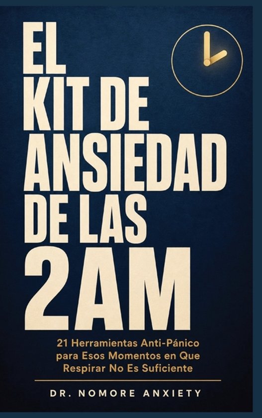 El Kit De Ansiedad De Las 2am - cover