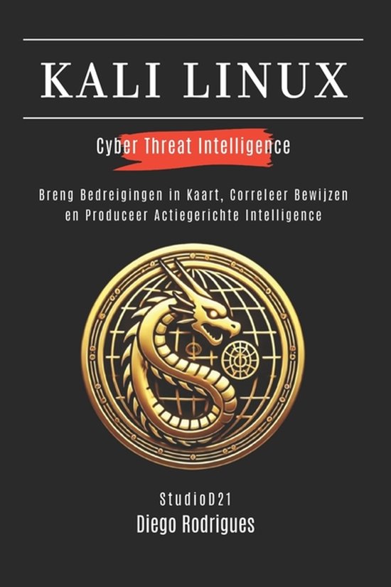 Kali Linux & Frameworks Nederland- Kali Linux Cyber Threat I ... - cover
