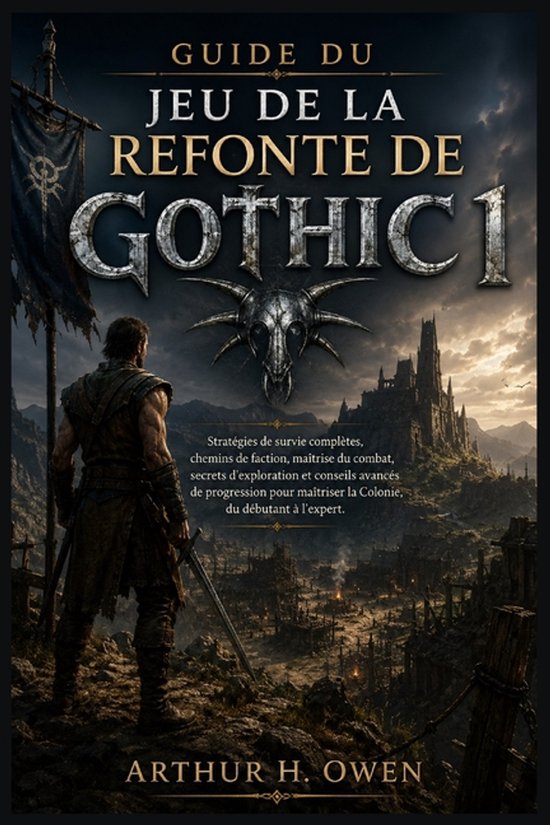 Guide Du Jeu de la Refonte de Gothic 1 - cover