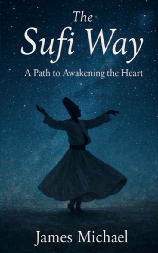 The Awaken Heart-The Sufi Way - cover