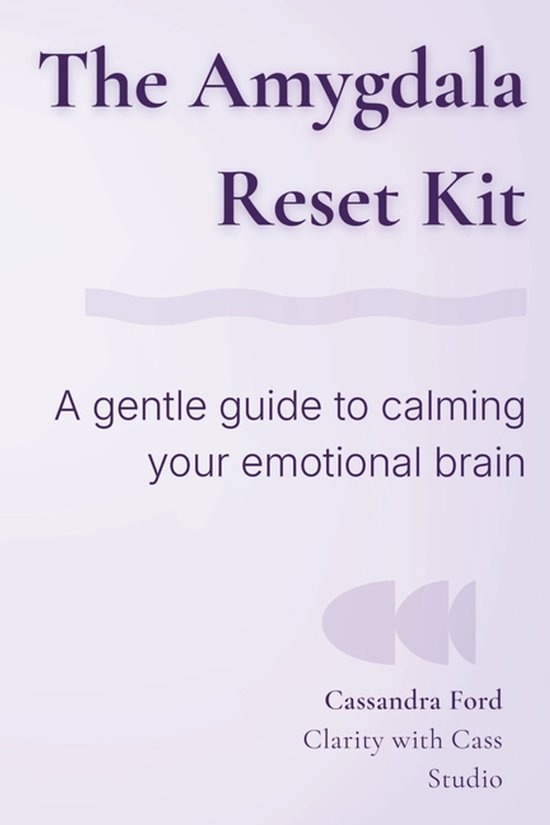 The Amygdala Reset Kit - cover