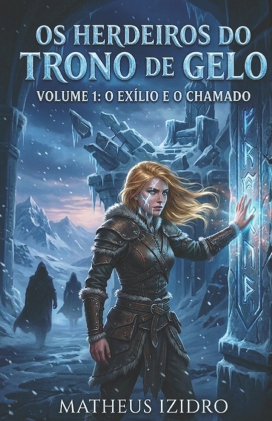 Herdeiros Do Trono de Gelo- Herdeiros do trono de gelo - cover