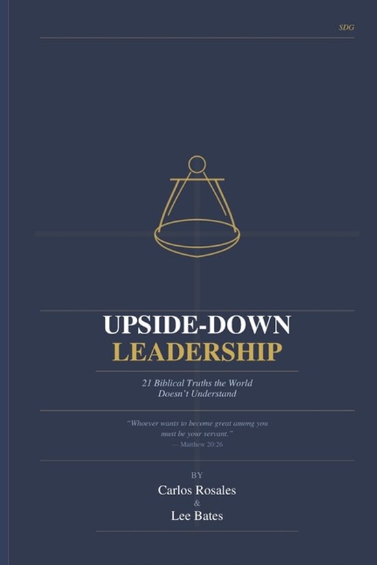 Upside-Down Leadership - cover