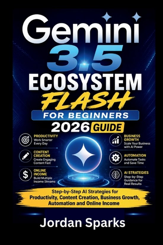 AI Success Blueprint- Gemini 3.5 Ecosystem Flash for beginne ... - cover