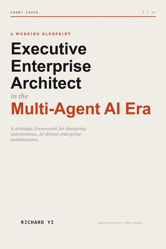 Executive Enterprise Architect in the Multi-Agent AI Era - cover