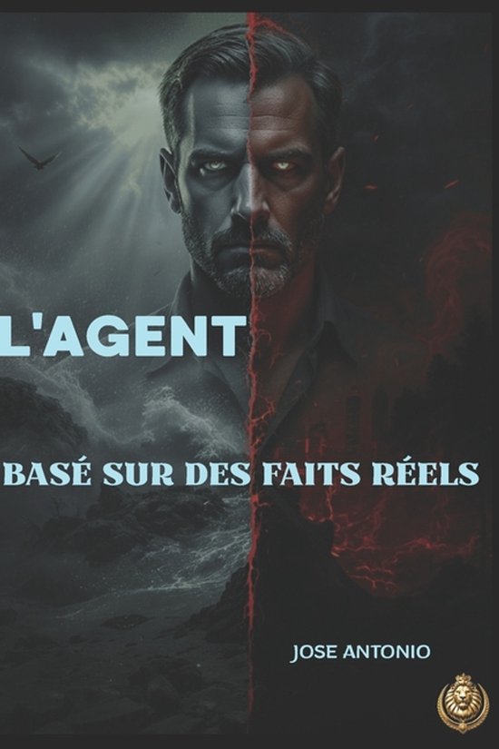 Couverture du livre 'L'AGENT' avec un homme au visage divisé entre un gris orageux et un rouge ardent.