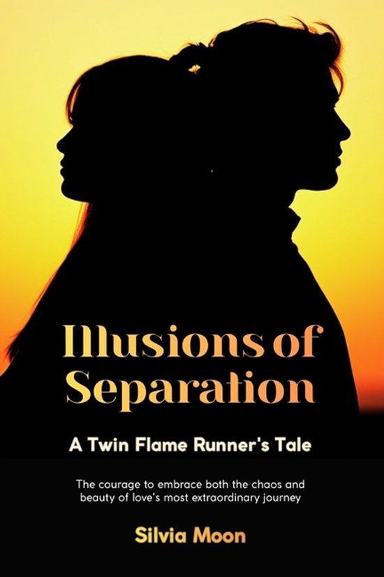 Twin Flame Runner Insights-The Illusion of Separation - cover