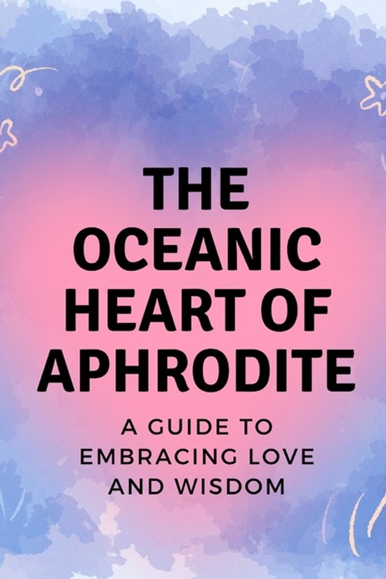 The Oceanic Heart of Aphrodite - cover