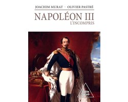 Napoléon III, l'incompris