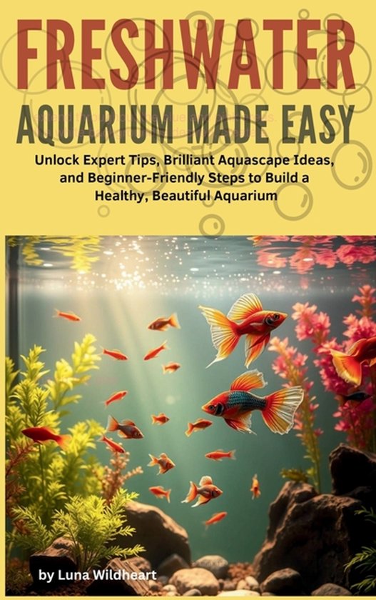Freshwater Aquarium Made Easy - cover