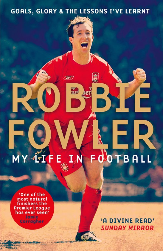Robbie Fowler: My Life In Football - cover