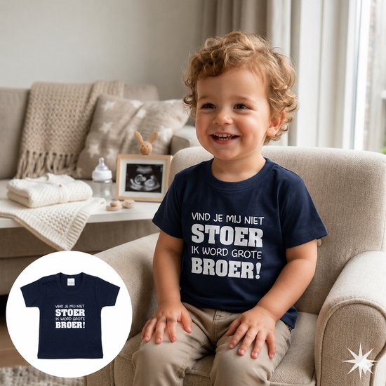 Donkerblauw t-shirt met de tekst 'VIND JE MIJ NIET STOER IK WORD GROTE BROER!'