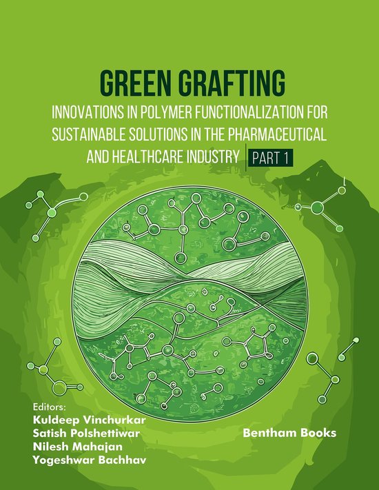 Green Grafting: Innovations in Polymer Functionalization for ... - cover